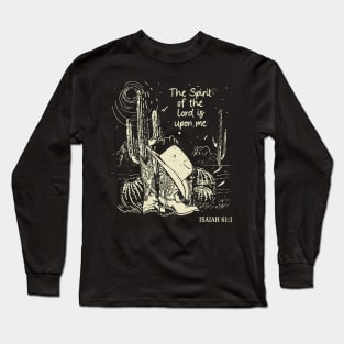 The Spirit Of The Lord Is Upon Me Hat Cowgirl Western Long Sleeve T-Shirt